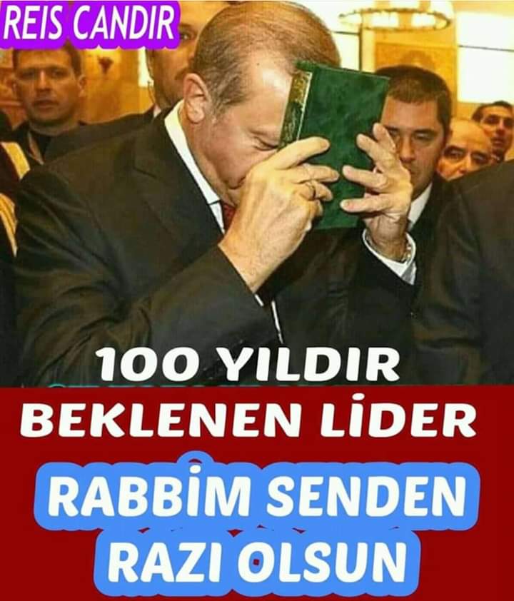 #Reisledevam. 100 Yıldır Beklenen Lider Recep Tayyip Erdoğan dır.
REİS Candır. 
Allah yar olsun Başkanı m 
Seninleyiz Güçlü bir Türkiye Devleti için Durmak yok yola devam.