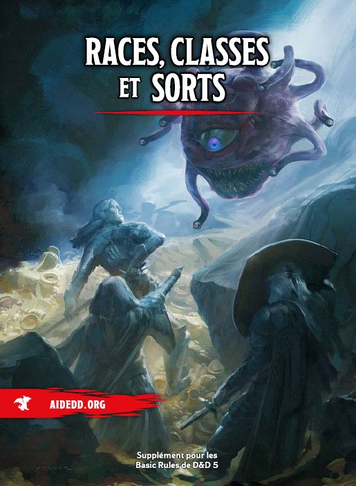 aideddorg's tweet image. Mise à jour de fin 2019 du PDF « RACES, CLASSES ET SORTS » : toutes les races, toutes les classes sur 20 niveaux et tous les sorts du SRD de D&amp;amp;D 5 en VF sur 113 pages, le complément indispensable des Basic Rules aidedd.org/adj/telecharge…