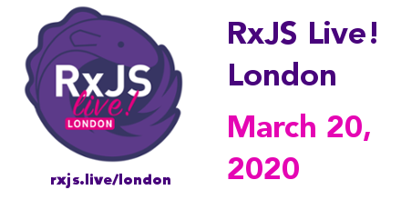 rxjslive's tweet photo. SAVE THE DATE folks >> March 20, 2020!

What's happening then?  The very first...

ℹ️ RxJS Live! London
📅 Friday, March 20, 2020 
(with workshops the day before)
✅ Details &amp; tickets here >> https://t.co/HKAreQNaEb

#rxjs #angularjs #reactjs #vuejs #nodejs https://t.co/wWs54bfnfh