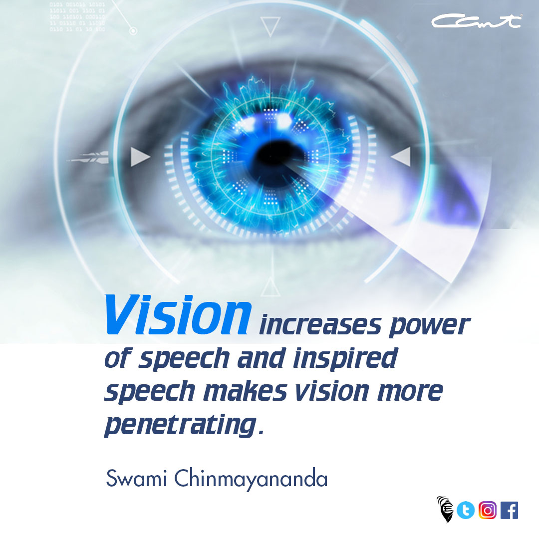 Chinmayananda's tweet photo. Vision increases power of speech and inspired speech makes #vision more penetrating.
#Chinmayam
#InspiringBytes
#vedanta
#wordsofwisdom https://t.co/2dli1IZuOe