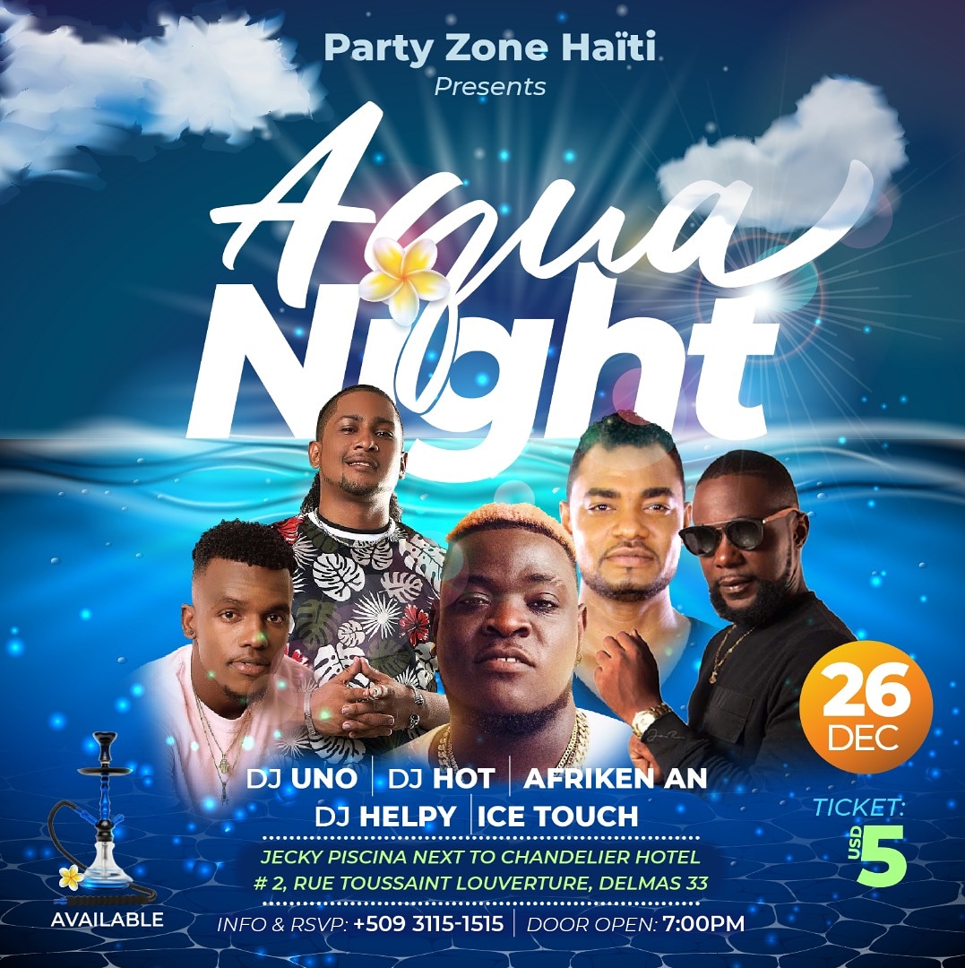 7to9chasetheace's tweet photo. AQUA NIGHT on Dec 26th at Jecky Piscina Delmas 33 Full support @partyzone_haiti #AquaNight #PZhaiti https://t.co/PT9FFfmQcX