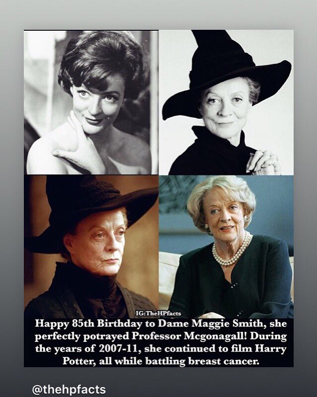 Happy Birthday to Dame Maggie Smith, aka Professor McGonagall!!   