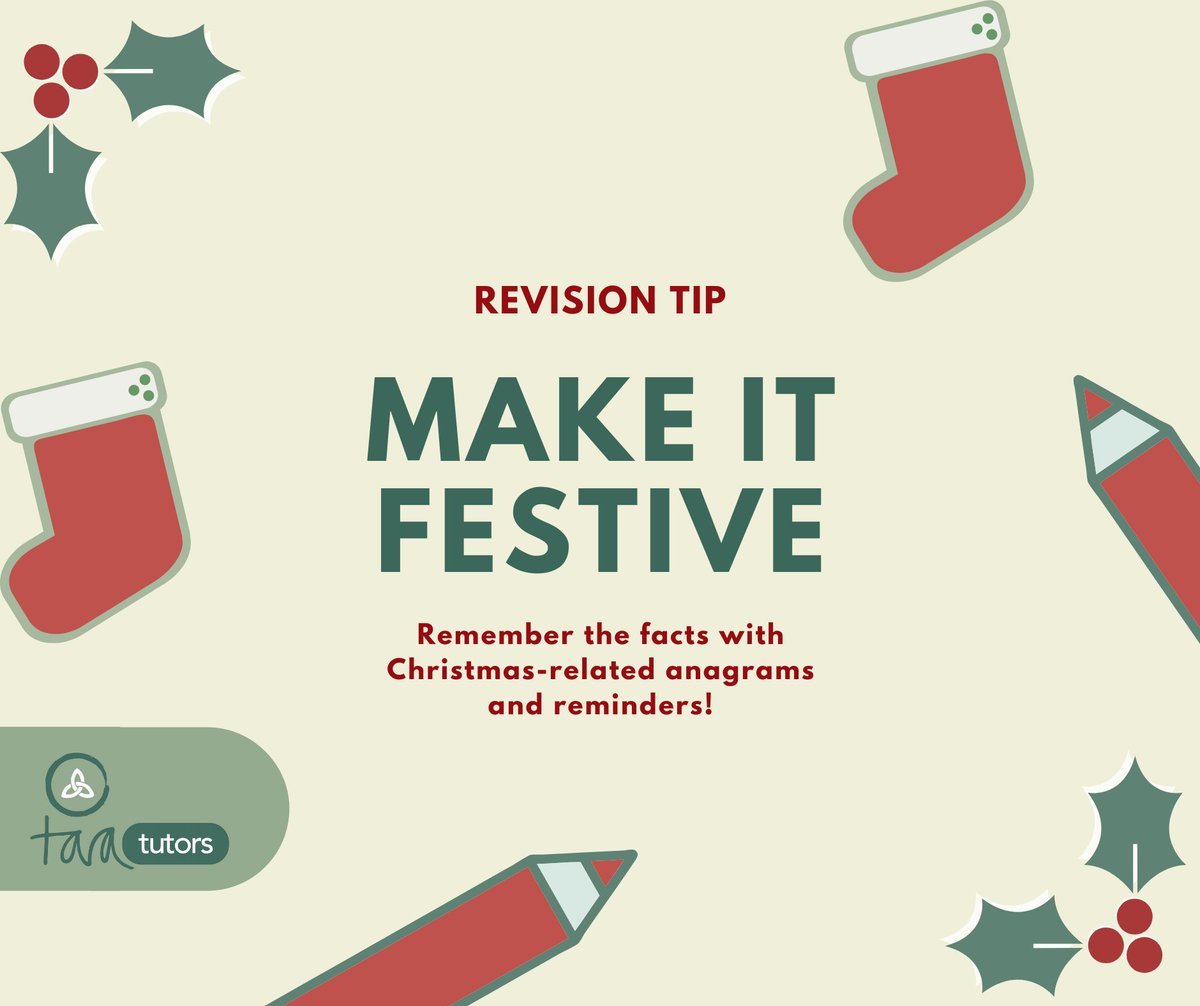 taratutors's tweet image. Make revision and homework fun over the Christmas break by creating some reminders and anagrams that are related to Christmas.

Got a list to remember? Relate the start of each letter to something Christmassy. It&apos;ll come back to you in no time! #revisiontip #homeworktip #revision
