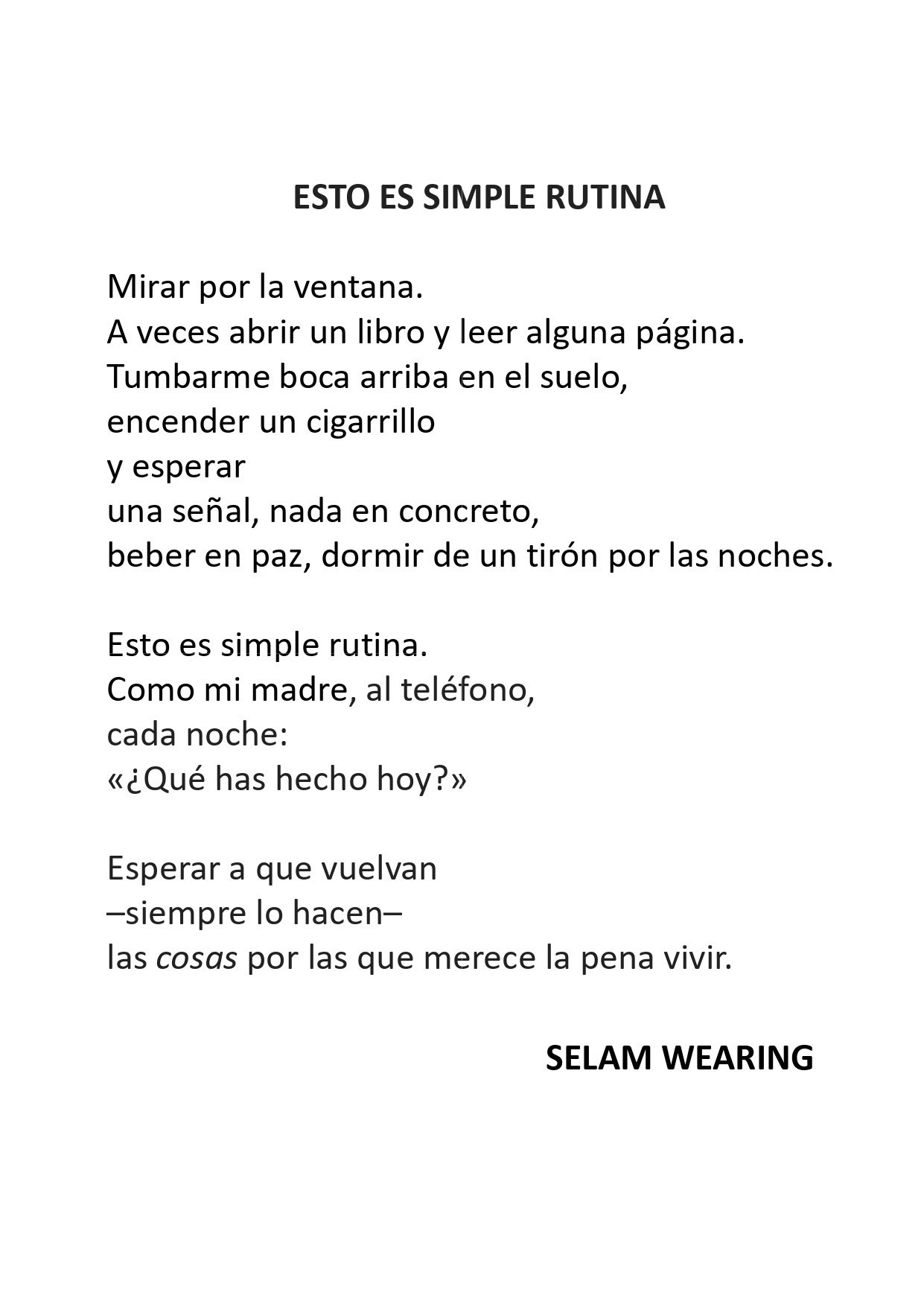 Humanista Acción de gracias cáncer Selam Wearing on Twitter: "Esto es simple rutina. 👇🏼 #poesía #poema  https://t.co/LrChUrv7WL" / Twitter