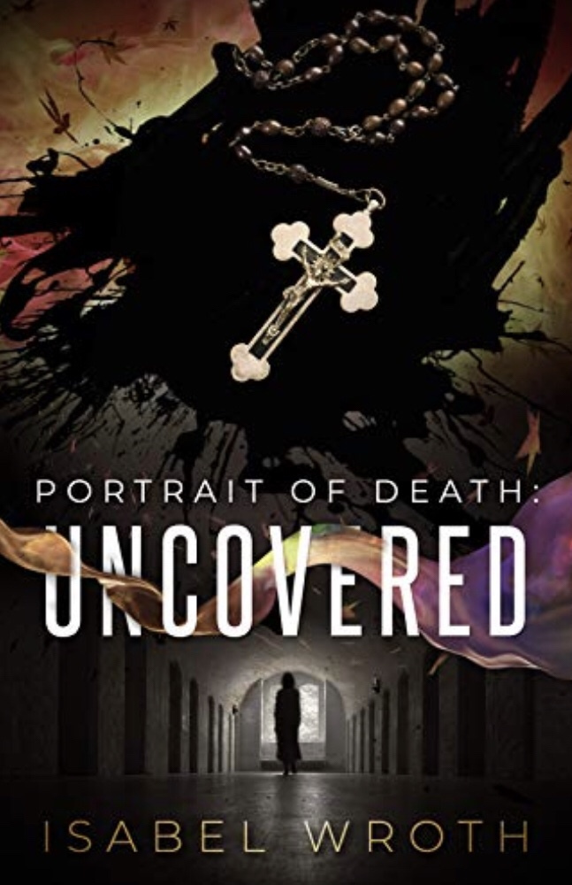 Portrait of Death: Uncovered by Isabel Wroth bubblesthebookpimp.com/2019/12/22/por…