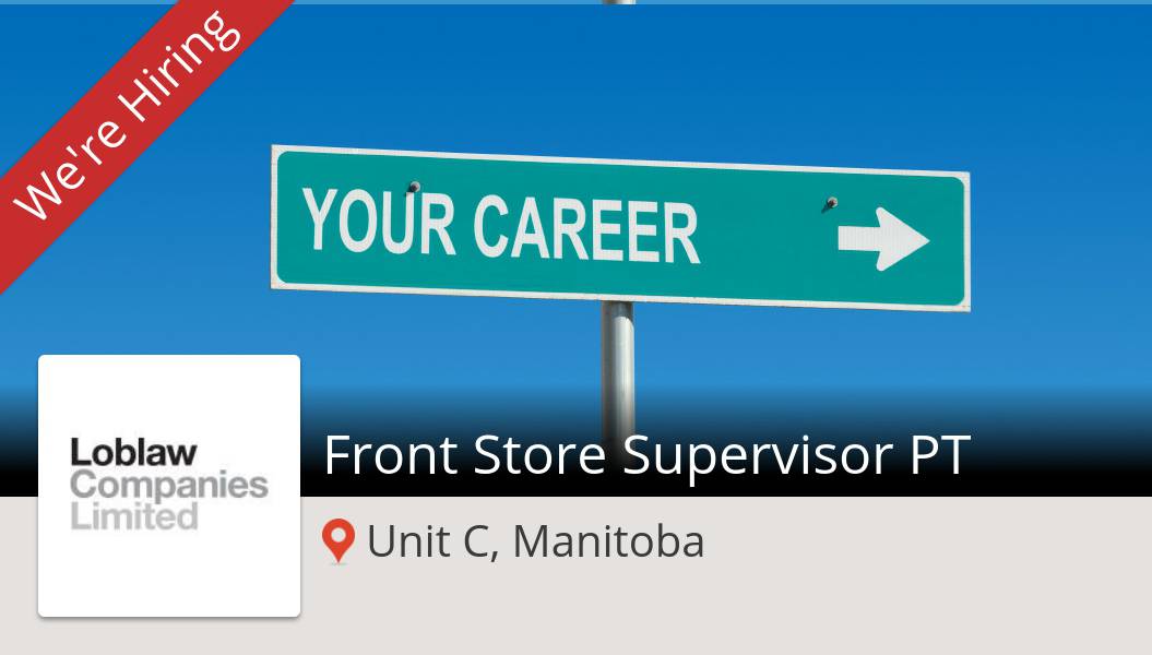 MatchRecruitca's tweet image. Check out this #job: Front Store Supervisor PT at Loblaw (#UnitC) workfor.us/loblawcareers/…