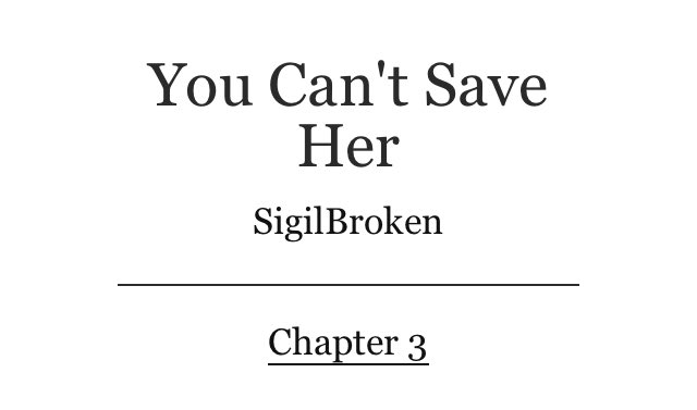 Ok let’s continue with chapter 3. I'm so scared right now...