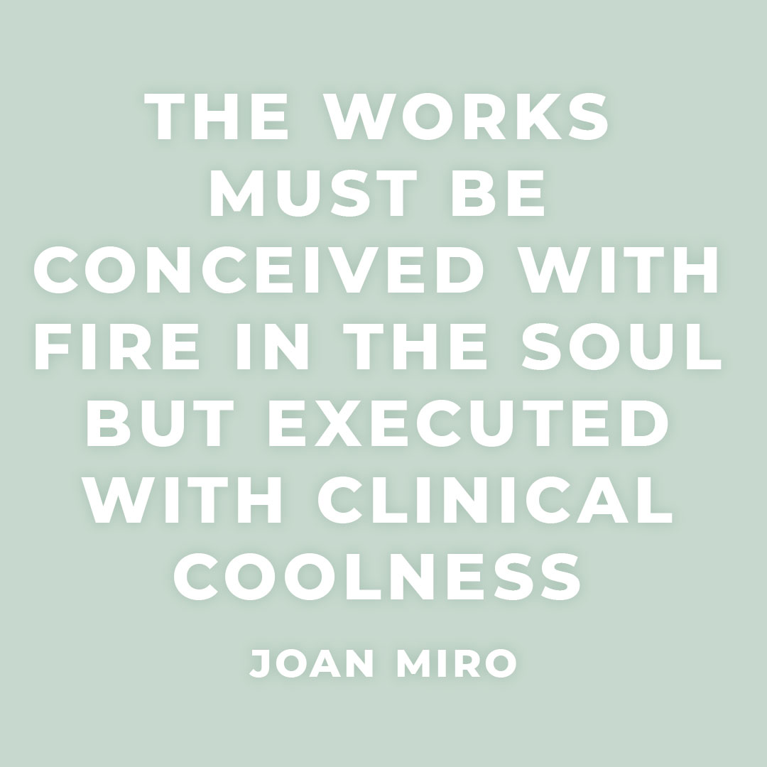 ✏️Monday Art Quote:

'The works must be conceived with fire in the soul but executed with clinical coolness.' Joan Miro

#artquote #JoanMiro #miro #quotes #miroquotes #clinicalcoolness #artist #art #wisdom #quotesaboutart #sculpture #artquotes #famousartists #wisewords