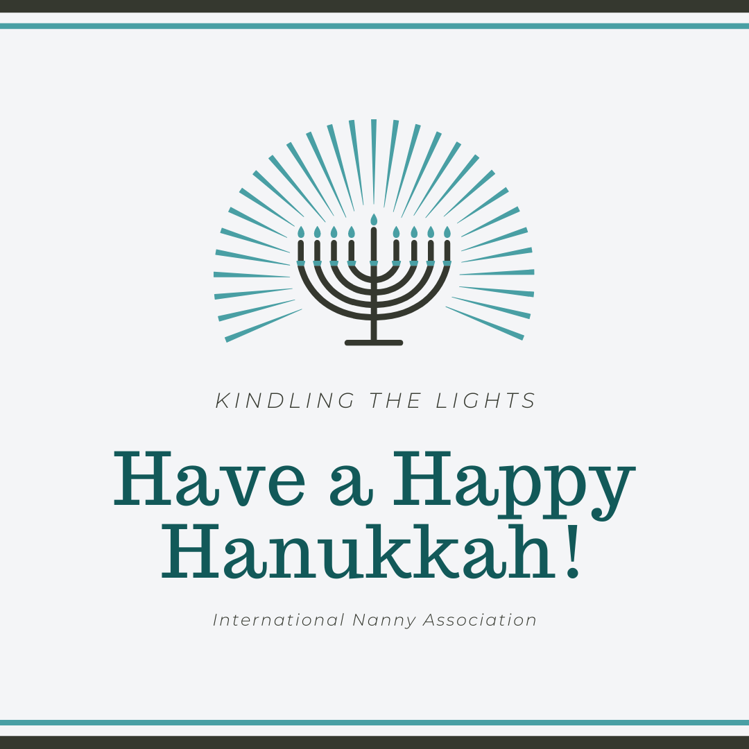 IntlNannyAssoc's tweet photo. Happy Hanukkah to you and yours!
#internationalnannyassociation #INA #Nanny #Nannylife #Nannylove #Nannying #Nannyprobs #Nannyproblems #NannyAgency #Manny #nannyagencies #NCS #NCSlife #INA35 #INA2020 #INAConference #INAConference2020 #ElevatetheExperience #smallbiz #Hanukkah https://t.co/6Nt2d1YZsA