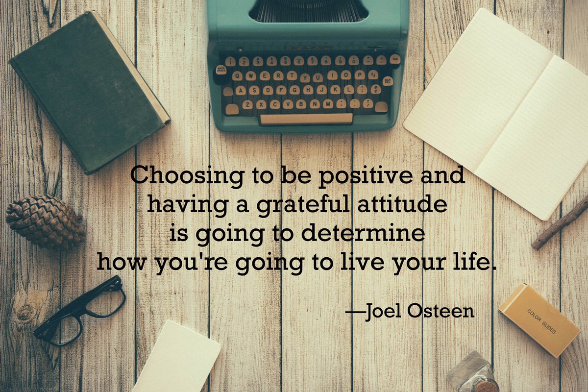 missteenphils's tweet photo. “Choosing to be positive and having a grateful attitude is going to determine how you’re going to live your life.” —Joel Osteen https://t.co/B2E0ZlLfMe