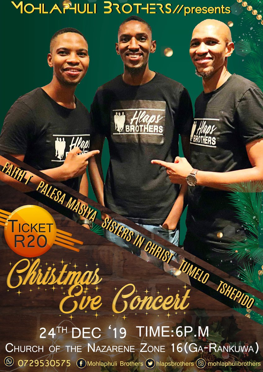 A very blessed morning to you family,please join us as we give thanks, worship and celebrate the King of all Kings. 
Bring your friends and family let's celebrate together 😊
#HlapsBrothers #christmaseveconcert #Christmas