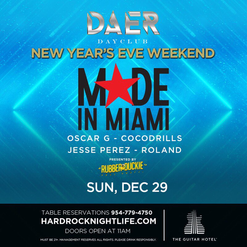 Sunday 12.29
Made In Miami Pool Party
DAER South Florida Day Club
Seminole Hard Rock Casino 

Oscar G
Cocodrills 
Jesse Perez
Roland 

info/tix:
hardrocknightlife.com

<a href="/305MadeInMiami/">305MadeInMiami</a> <a href="/DAERSouthFL/">DAERSouthFlorida</a> 
<a href="/Cocodrills/">COCODRILLS</a> <a href="/JessePerezMusic/">Jesse Perez</a> <a href="/djrolandmiami/">Roland</a> <a href="/djoscarg305/">OSCAR G</a>
