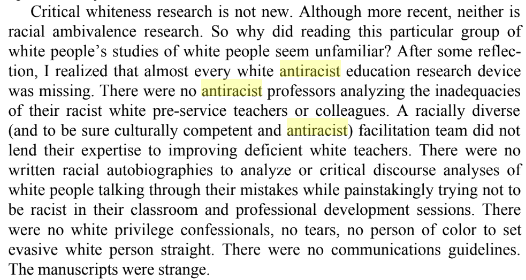 Here, from the book "Whiteness at the Table: Antiracism, Racism, and Identity in Education," we get a very struggle-session view of antiracism, together with shock that there's not enough of it. (p. viii)