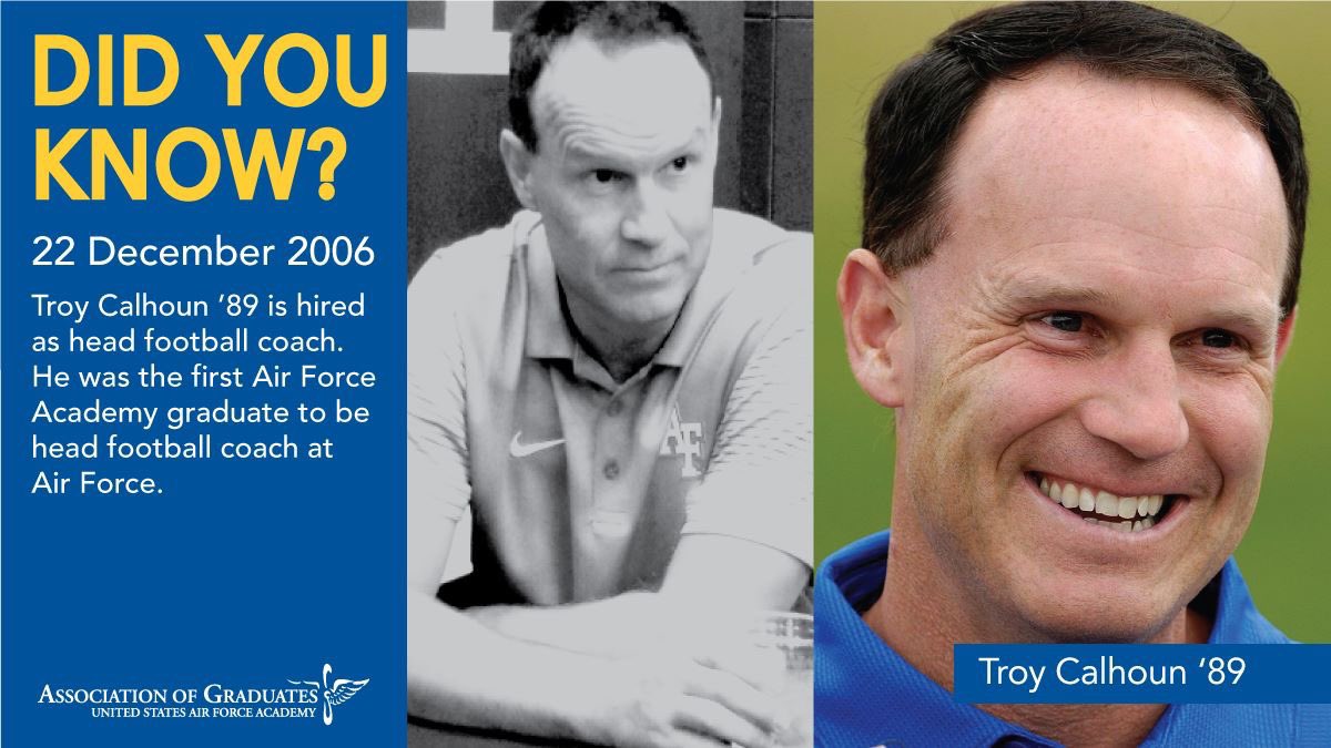 AirForceGrads's tweet photo. #OTD in 2006 Troy Calhoun ’89 was hired as head football coach. Did you know he was the first #USAFA grad to be head football coach at Air Force? Join us at the Cheez-It Bowl as Calhoun leads the Falcons to their 10th bowl appearance with him at the helm. https://t.co/OVkw1ELqYQ https://t.co/3aX8puENEG