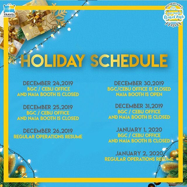 flytpack's tweet photo. TRAVEL RECOMMENDS HOLIDAY SCHEDULE:
BGC OFFICE, NAIA BOOTH AND CEBU HUB:
December 24-25, 2019 - closed
December 26, 2019 - operations will resume
December 30, 2019 - NAIA Booth will be open
December 30, 2019 - January 1, 2020 - closed
January 2, 2020 - operations will resume… https://t.co/wJSmAozTBj
