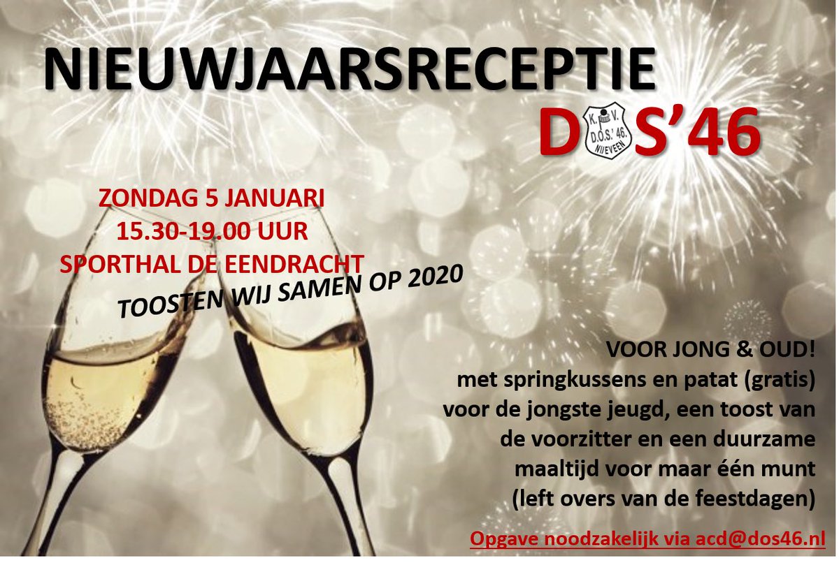 DOS46's tweet photo. Save the date! Zondag 5 Januari 2020 is de DOS Nieuwjaarsborrel van 15.30 uur tot 19.00 uur in sporthal "de Eendracht". Aanmelden voor eten kan door een mail te sturen ACD@dos46.nl onder vermelding van "Dos Nieuwjaarsborrel". Graag aantal volwassen en aantal kinderen vermelden. https://t.co/aIE9jkMj04