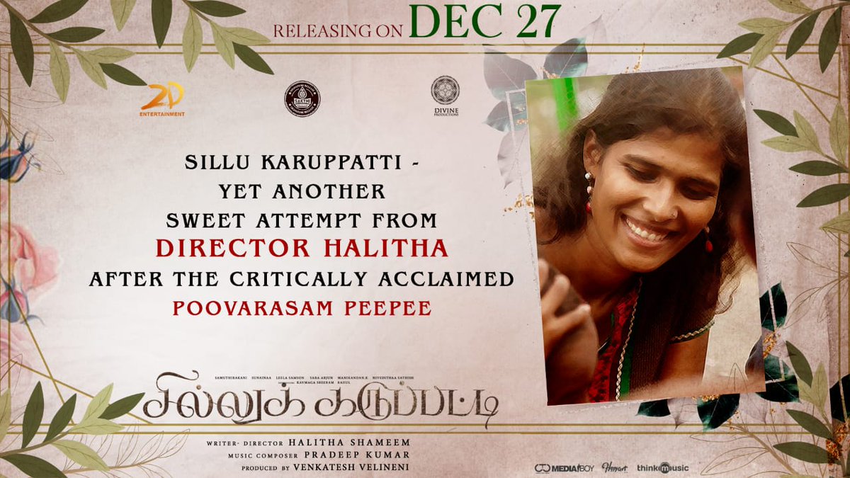 kollywoodtimes's tweet photo. Sillukaruppatti is another sweet attempt from the director @halithashameem after the critically acclaimed Poovarasan Peepee.
#4DaysForSillukaruppatti

@TheSunainaa @thondankani  @rajsekarpandian @2D_ENTPVTLTD @sakthivelan_b @SakthiFilmFctry  @HappyArtDigital @CtcMediaboy https://t.co/lfR1kMYDNF