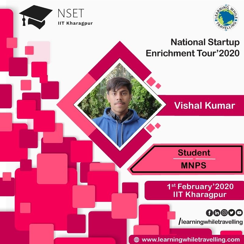 learn_w_travel's tweet photo. Next in our participants lineup to IIT KGP is Vishal Kumar, student of MNPS.
#learningwhiletravelling #lwt #entrepreneur #student #nset #iitkgp #startup #enrichment #tour https://t.co/zuHO52kZzW