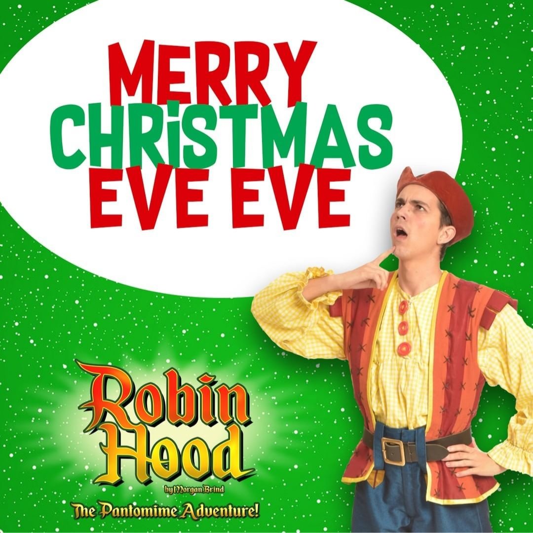 Happy Christmas Eve Eve!!

Who's celebrating with a trip to see Robin Hood: The Pantomime Adventure at The Core Theatre Solihull? 

#ChristmasEveEve #solihullpanto