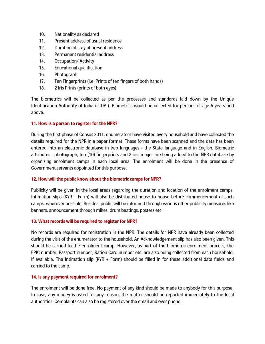 Meanwhile the number of data points NPR wanted to collect increased and Nationality was made a clause because  #Aadhaar was for all residents including foreigners. All bio metrics were being de-duplicated with UIDAI. NPR became a registrar under UIDAI.