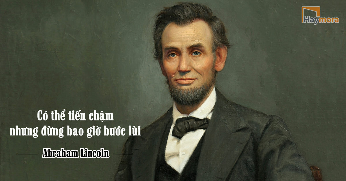 HaymoraNews's tweet photo. Abraham Lincoln, trước khi đắc cử vị trí Tổng thống Mỹ nhiệm kỳ 16, Ông liên tục thất bại trong 5 lần tranh cử nghị viện.

Vì vậy, hãy kiên trì theo đuổi giấc mơ của mình, cuối cùng bạn sẽ thành công!
#haymora #cauchuyentruyencamhung https://t.co/olj5IkxCWy