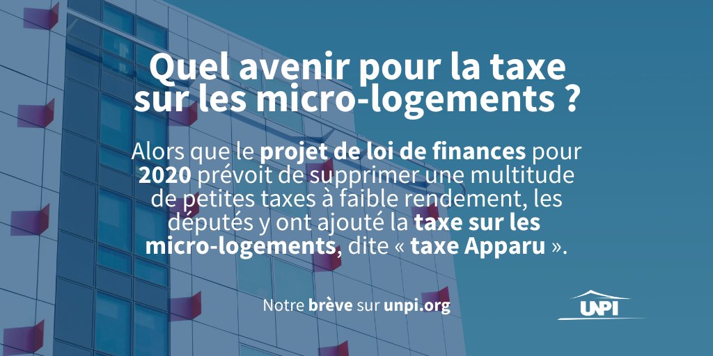 UNPI_FR's tweet photo. 💶 #taxe #micrologement :
📝 Les députés ont ajouté au projet de loi de finances pour 2020, par le biais d'un amendement, la taxe sur les micro-logements : la "#taxe #Apparu".
➡️ Cliquez pour en lire plus : https://t.co/JJbma6XrN6 https://t.co/kYEiIW7ofy
