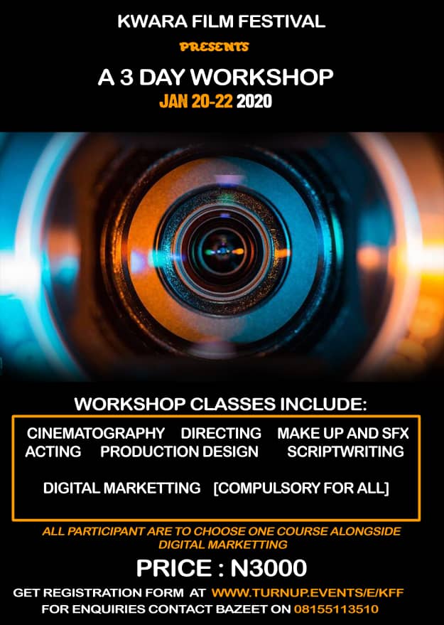 turnuphq's tweet photo. Would you like to be a film maker?
Kwara Film Festival presents a 3 day workshop as part of her festival activities from January 20 - 22, 2020. 

To register, visit  https://t.co/hqzPrLlWJN

For more enquiries contact Bazeet on 08155113510
#KFF2020
#kwarafilmfestival2020 https://t.co/LobDetVokK