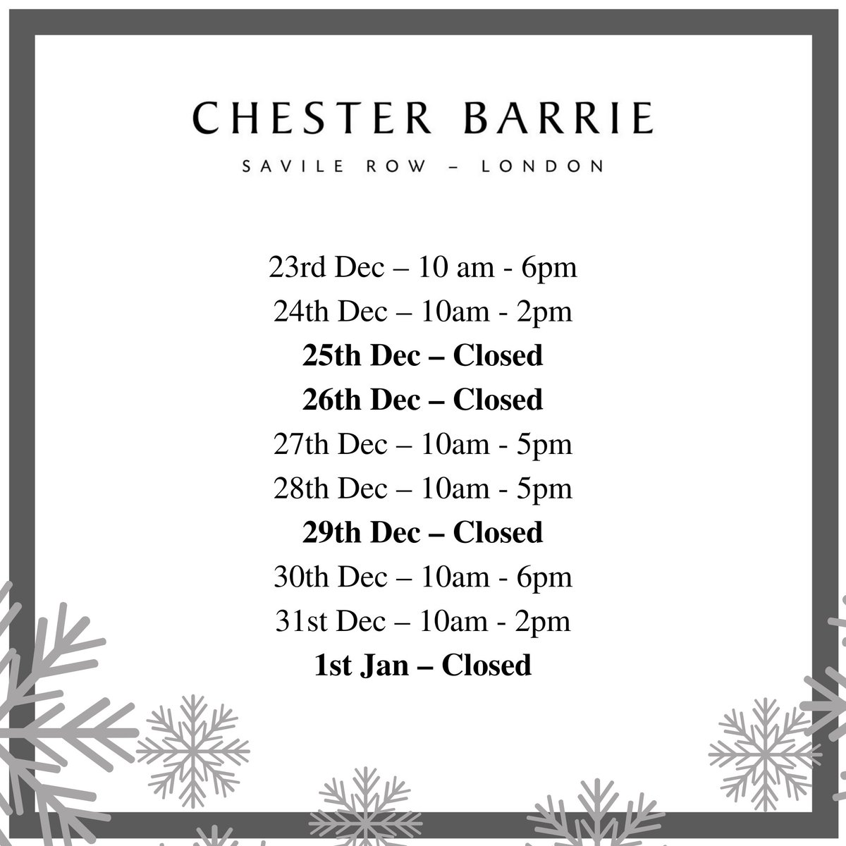 Chester_Barrie's tweet photo. Our Savile Row store will be closing for Christmas on 25th and 26th December. Please see our full Christmas opening times below: https://t.co/5ZbpX71v2i