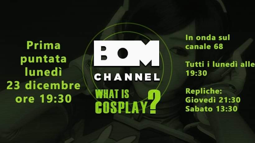 WhatCosplay's tweet photo. Vi aspettiamo stasera alle 19:30 su #BomChannel canale 68 con la prima puntata di #WhatIsCosplay!
Un programma tv interamente dedicato al mondo del #cosplay. https://t.co/yg5eAoSELy
