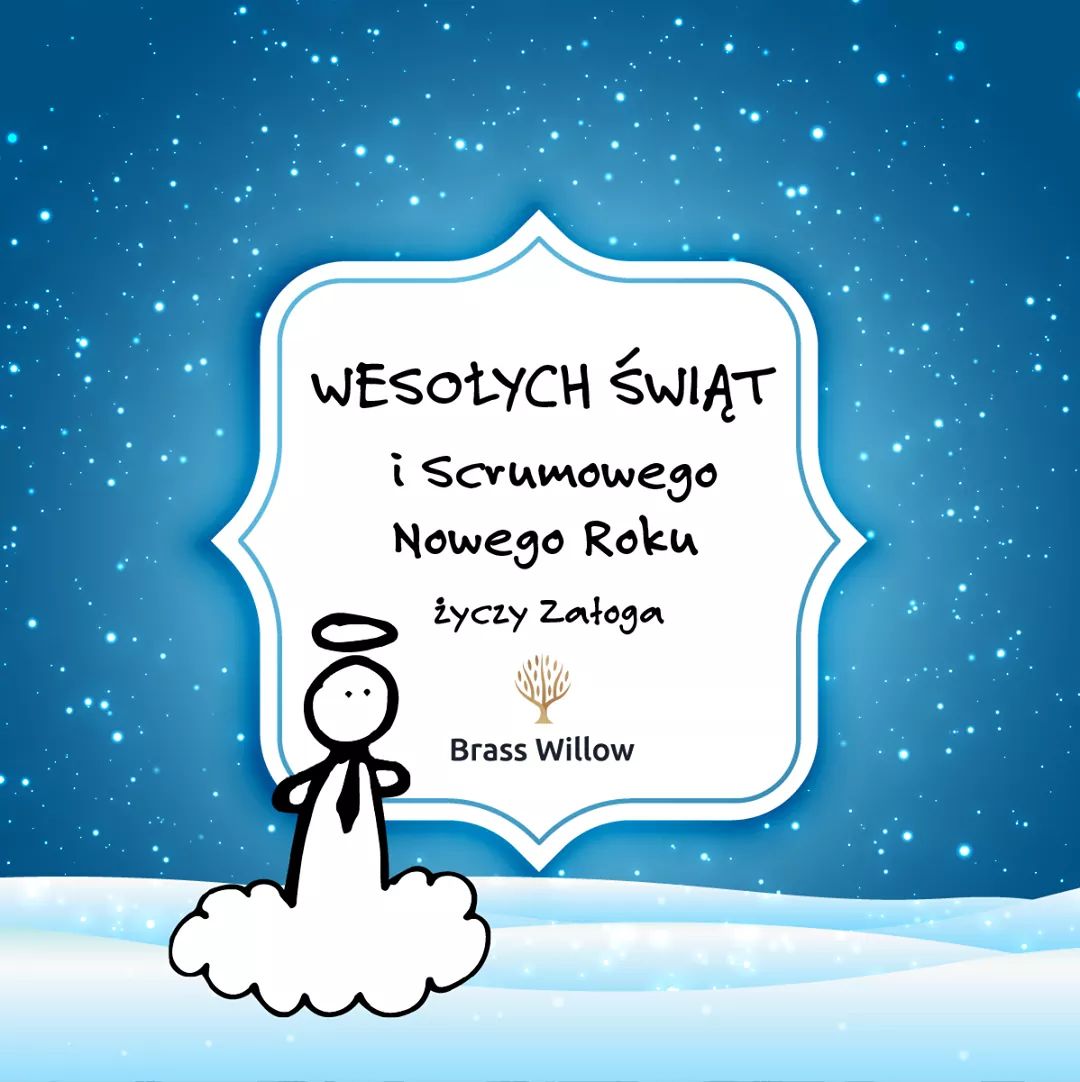 Z okazji zbliżających się świąt - WSZYSTKIEGO SCRUMOWEGO! 🎄🎅🏻
Do usłyszenia w 2020 roku!