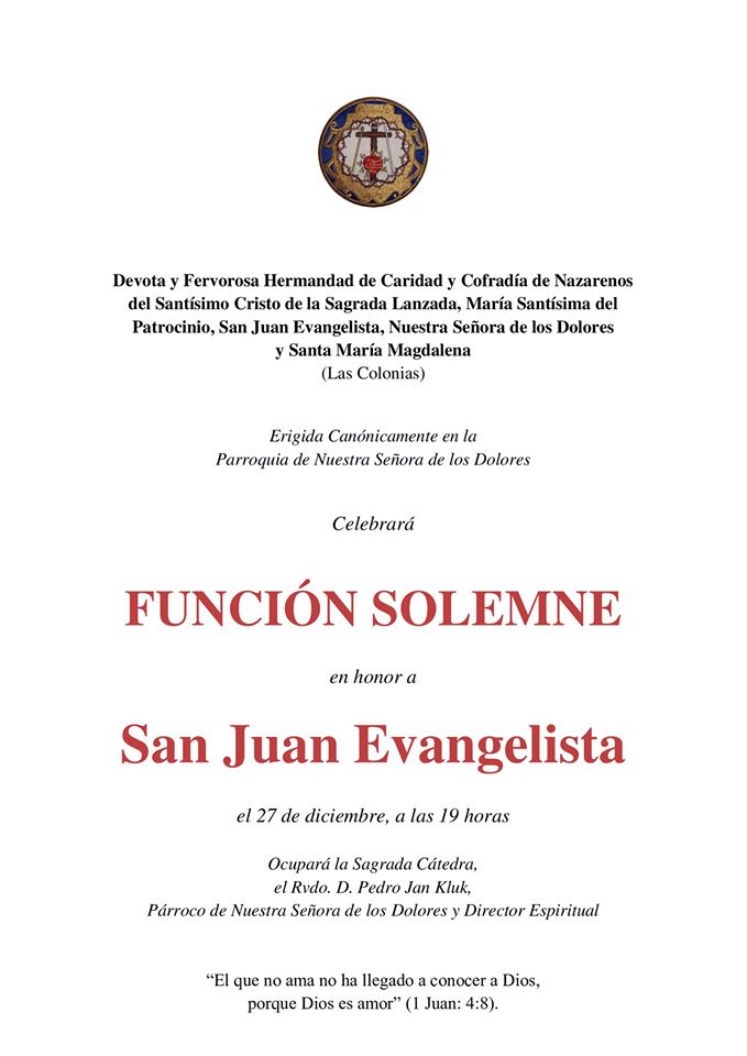 LanzadaHuelva's tweet photo. 🔴FUNCIÓN SOLEMNE EN HONOR A SAN JUAN EVANGELISTA.
⛪️Parroquia de Nuestra Señora de los Dolores.
📅27 de diciembre (19 horas).
✝️Rvdo. D. Pedro Jan Kluk, Director Espiritual.
ℹ️https://t.co/b1Wj02SPgd https://t.co/MmM4EKd3VO