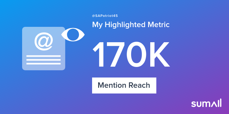 SAPatriot45's tweet photo. My week on Twitter 🎉: 107 Mentions, 170K Mention Reach, 37 New Followers. See yours with https://t.co/qYjzBace8P https://t.co/ouDsGSEgn8