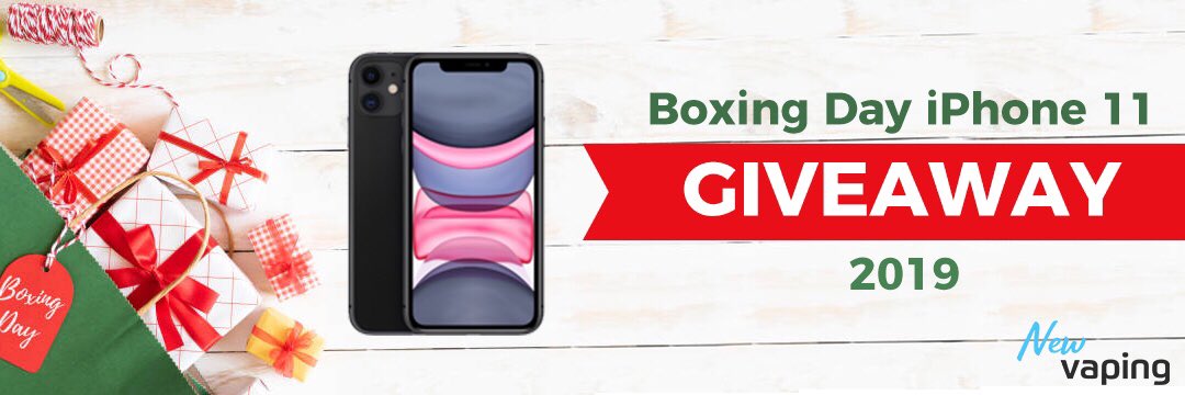 newvaping's tweet photo. 💥Boxing Day Giveaways for lucky winners who enter and earn most entries on our leaderboard. 
Win NOW: https://t.co/6YnvD8rqn7
🏆Prizes: 
Top 1: FREE iPhone 11
Top 2-Top10: Value £100 Coupon 
Top11-Top20: 25% off storewide coupon
*Open to the EU countries only
#vaping #BoxingDay https://t.co/A2Klrl3Bgb