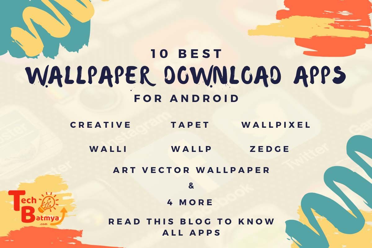 TechBatmya's tweet photo. Top 10 Best Live &amp; HD Wallpaper for Android to Download
Read Features  and what they offer at👉https://t.co/Oq79s1WlZH
👉Creative 
👉Tapet
👉Walli
👉Art Vector Wallpaper
and more
#wallpapers  #MobileApp #HDWallpapers https://t.co/6p0NHS8kW0