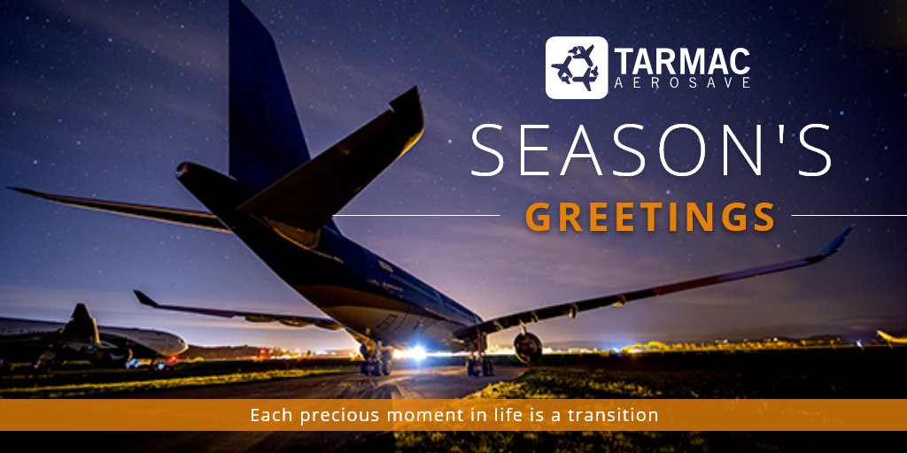 TarmacAerosave's tweet photo. [Season's greetings] Each precious moment in life is a transition... Best wishes from the #TARMACteam!

#AircraftTransition https://t.co/1GhhZAf1WC