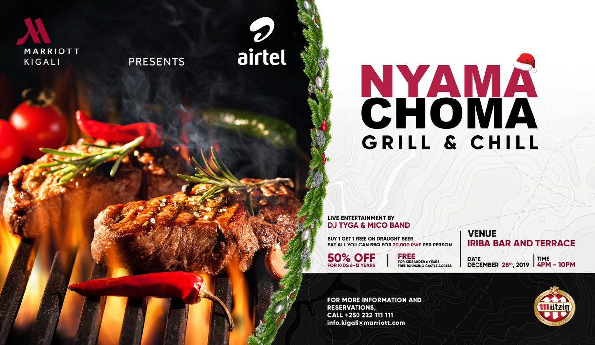 airtelrw's tweet photo. This is the last feast you need to ring in the new year; #NyamaChomaGrillNChill happening @KigaliMarriott this Saturday, 28th December from 4pm to 10pm while vibing to live entertainment by @djtyga250 and #MichoBand. https://t.co/8VG2qMS6zP