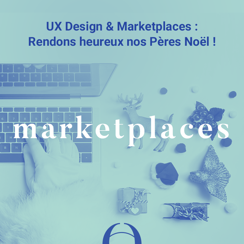 AgenceO_digital's tweet photo. UX Design &amp; Marketplaces : rendons heureux nos Pères Noël ! -> https://t.co/EnWYJ79Hpv https://t.co/kGGBdyk4IC