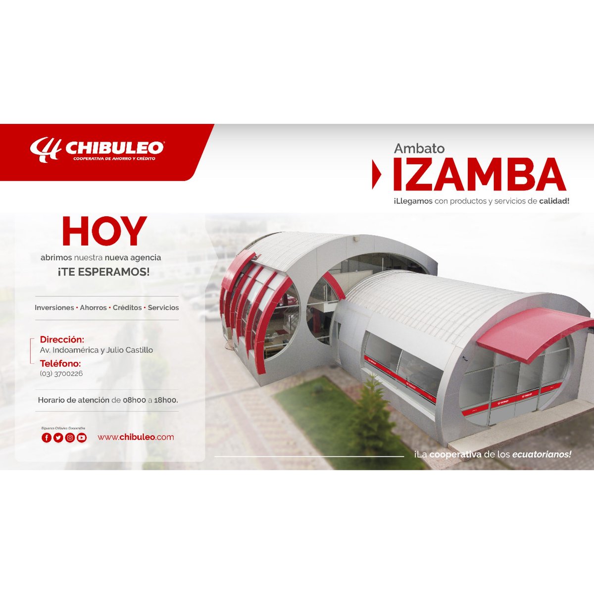 coopchibuleo's tweet photo. #SomosGrandes
📍#Izamba|| Estamos cada día más cerca de ti, visita nuestra nueva agencia y benefíciate  de productos y servicios financieros pensados en ti.
¡Tenemos grandes sorpresas!
#Dirección: Av. Indoamérica y Julio Castillo.
#SomosChibuleo #LaCooperativaDeLosEcuatorianos https://t.co/6PDy7R6utA