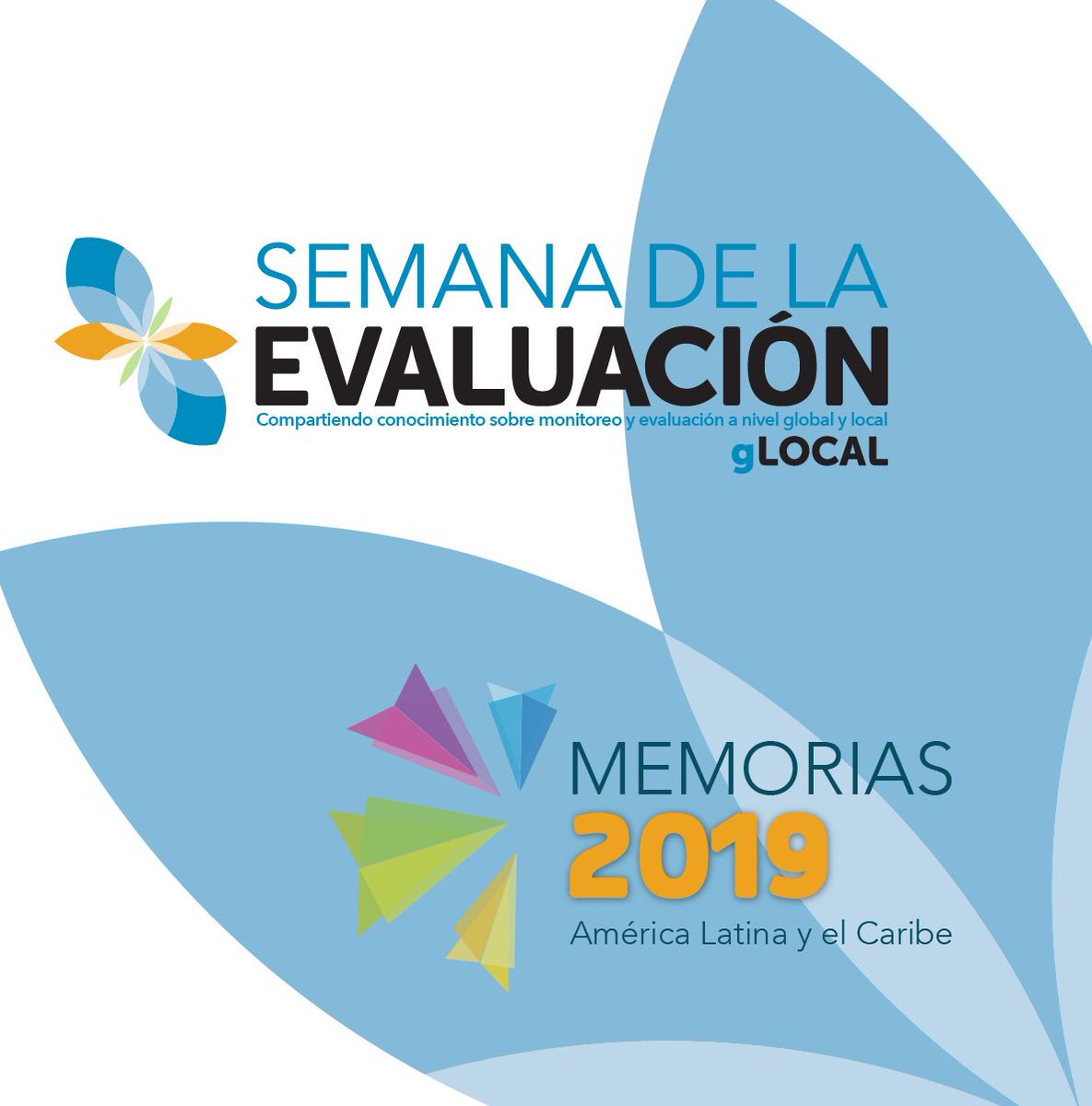 Clear_Lac's tweet photo. #ClearLac2019 en julio llevamos a cabo la Semana de la Evaluación #gLocal2019 en donde 178 organizaciones llevaron a cabo 248 actividades en 13 países, reuniendo a más de 13,000 asistentes en conjunto. 

Descarga y consulta las memorias de la #EVAL2019 📥https://t.co/R5fa5QXZqu https://t.co/v37zN6VVfx