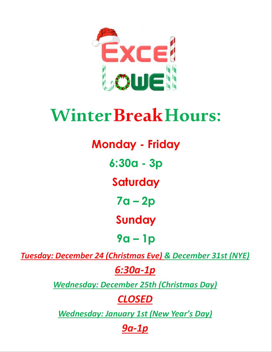 ExcelLowell's tweet photo. Excel Hours for the Next 2 Weeks! https://t.co/gkzy28ATs9