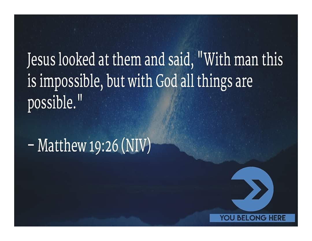 launch54's tweet photo. Today decide to trust in Jesus and know that if He promised it, it’s possible in our lives. Through Him all these things are possible. #VerseOfTheDay #YouBelongHere https://t.co/jMN2MzSrR1