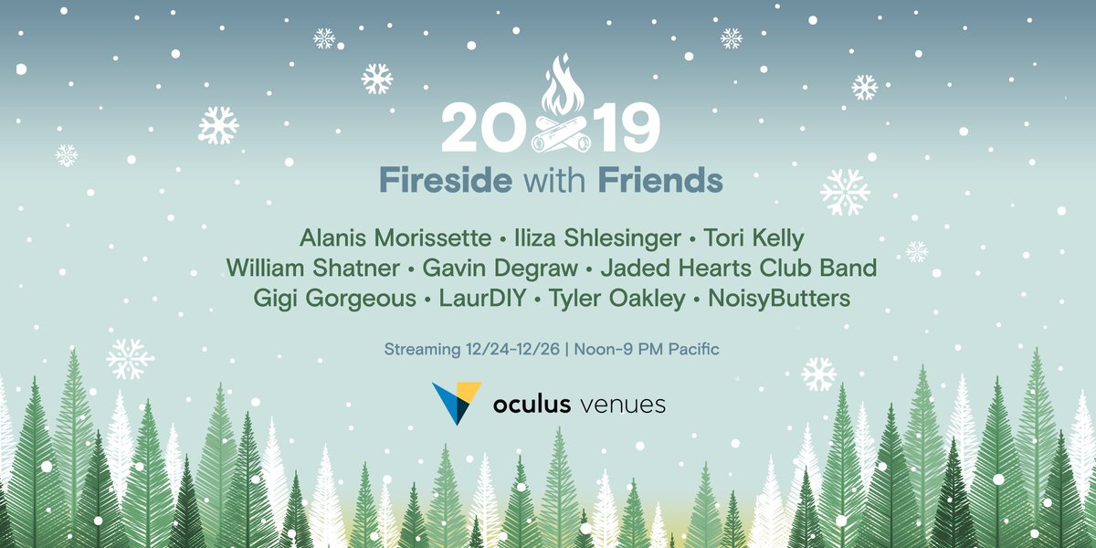 Come hang with me at #FiresideWithFriends with @alanismorissette, @torikelly, @WilliamShatner and more. Presented by @SupersphereVR on  #OculusVenues.  #VR festivities starting Tues. Dec. 24 at 3PM ET / 12 PM PT.  FREE tickets at ocul.us/firesidewithfr….