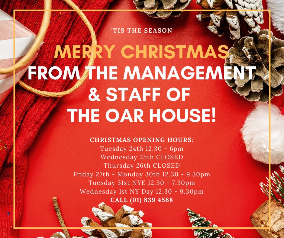 OarhouseHowth's tweet photo. Merry Christmas from us all at the Oar House.
See our opening hours over Christmas below and make a reservation by calling (01) 839 4568 https://t.co/l73UEztRnP
