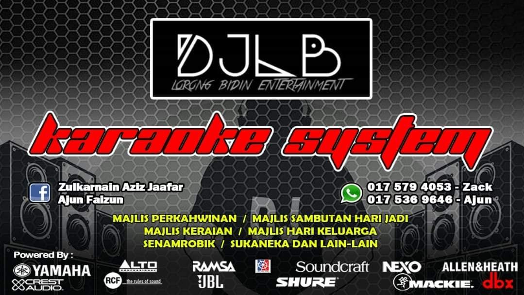 ZackDJLB's tweet photo. #djlb #lorongBidinEntertainment #kurakuraputih #exbmb #emcee #paSystem #karaoke #seluruhMalaysia #offerNewYear https://t.co/JKCvkR9voa