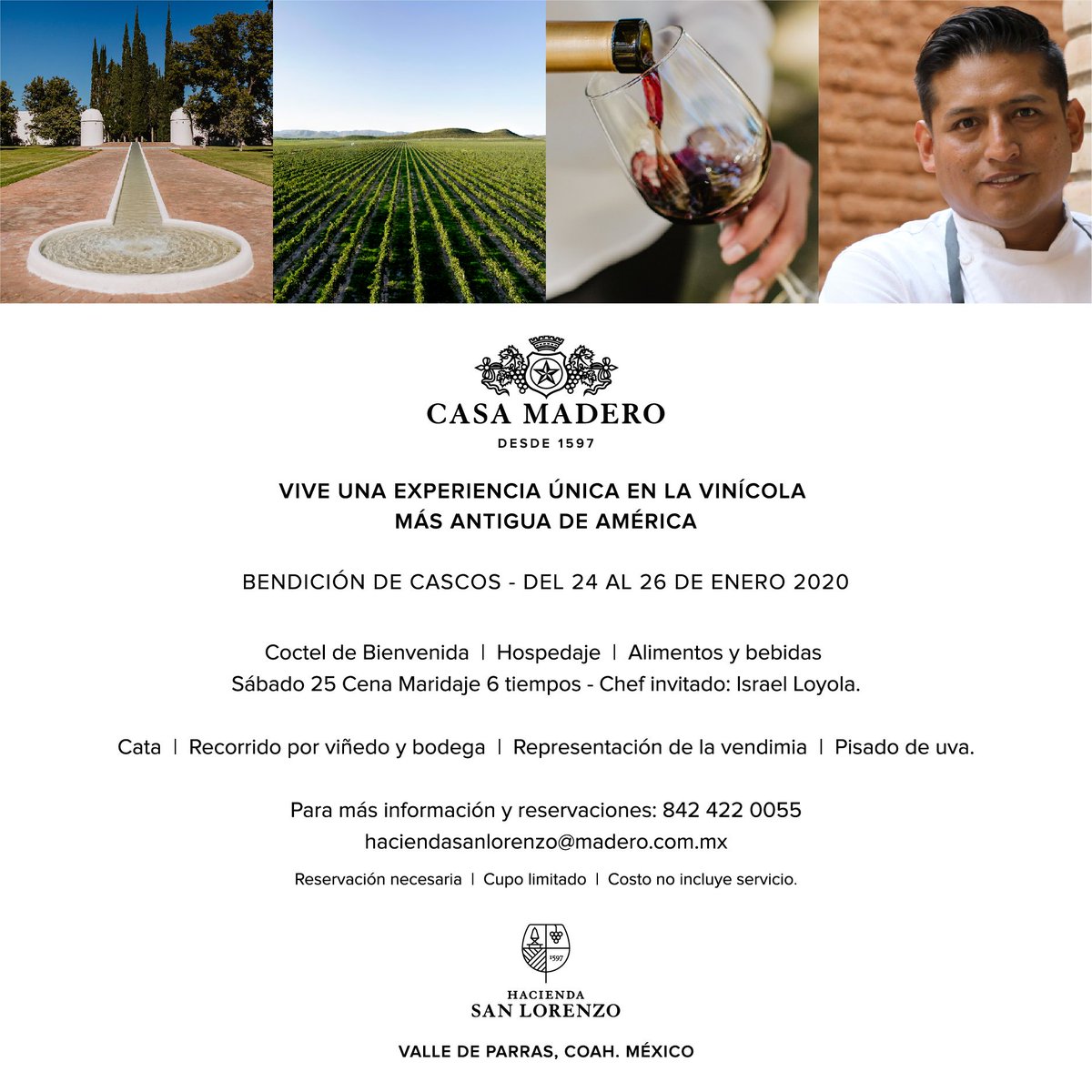 Una experiencia única en la Vinícola más Antigua de América - <a href="/CasaMadero/">Casa Madero</a> 
Del 24 al 26 de Enero 2020.
Chef Invitado: Israel Loyola.
Información y Reservaciones: 842 422 0055 - haciendasanlorenzo@madero.com.mx 
#casamadero #valledeparras #desde1597