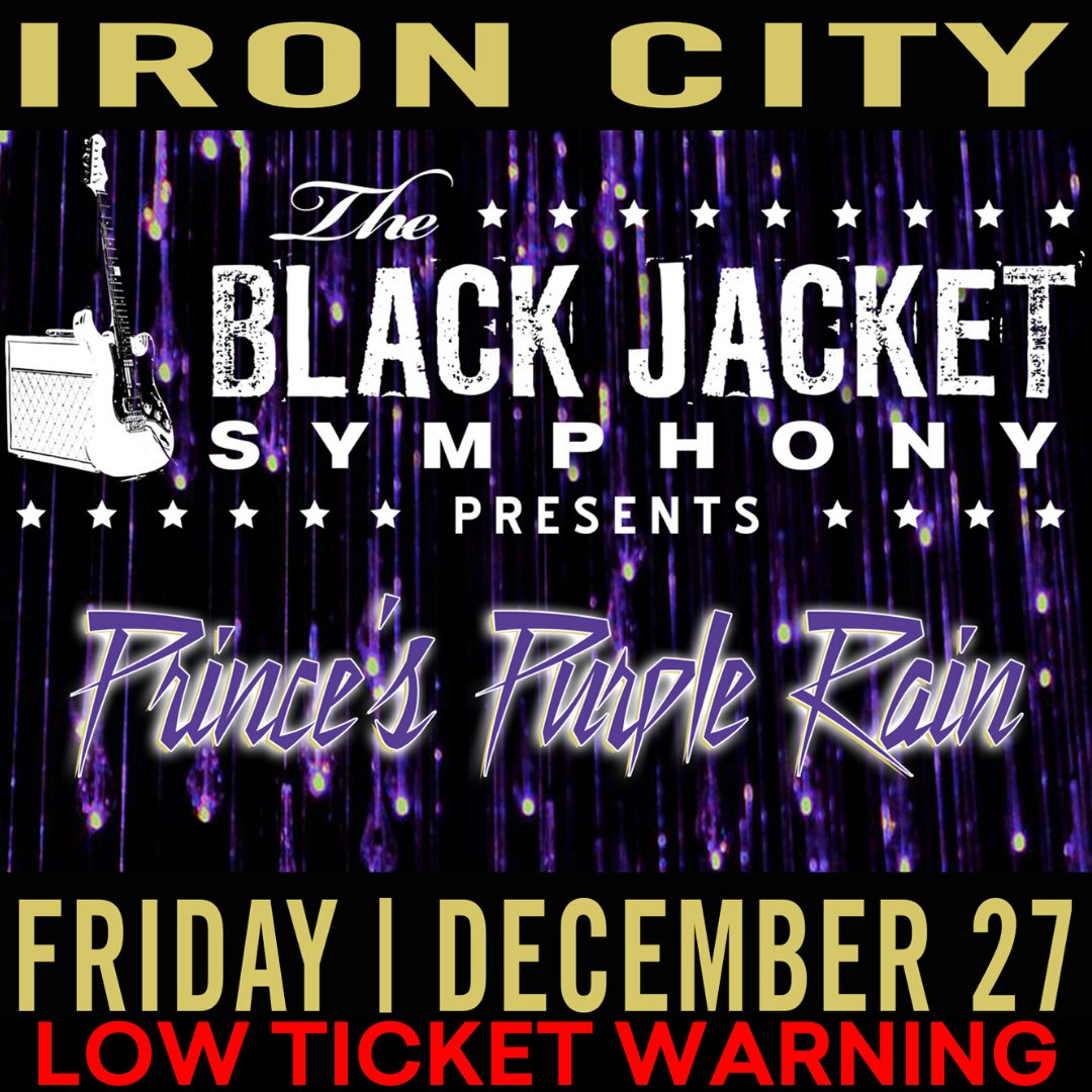 Iron City On Twitter Low Ticket Warning The Black Jacket Symphony Blackjacket Presents Prince S Purple Rain 12 27 Has A Limited Number Of Tickets Remaining Get Yours Before It S Too Late Https T Co Li8scvi0q4