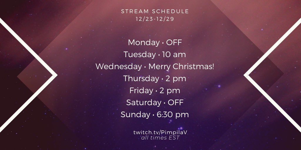 PimpilaV's tweet photo. Hope everyone has a lovely holiday with your given or chosen family! Here’s this week’s stream schedule if you’re so inclined #twitchaffiliate #streamschedule #whentowatch #happyholidays https://t.co/5f9xQx4ACz