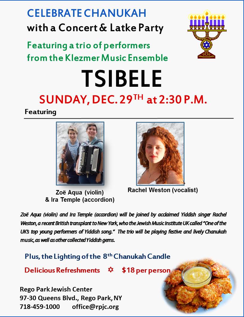 RegoParkJC's tweet photo. Celebrate Chanukah at Rego Park Jewish Center. On Sunday, Dec. 29 @ 2:30 P.M., a trio of performers from the Klezmer music ensemble TSIBELE will perform, playing festive and lively Chanukah &amp; Yiddish music. $18 per person. Latkes, applesauce, cake! https://t.co/xz4qxwItud