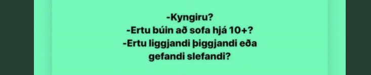 [Atvinnuviðtal]

Ég: jaaá, góðan dag, ég heiti Sigurjón og ég sótti um þetta st-

Mannauðsstjóri: