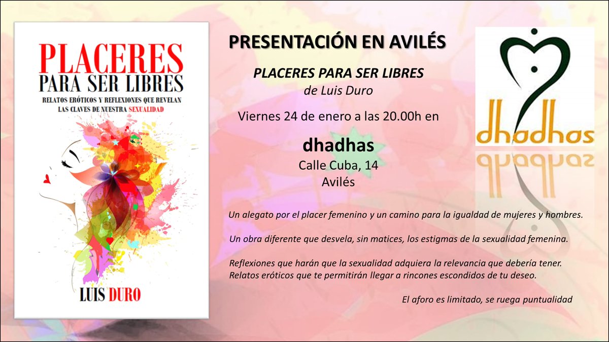 dhadhasBio's tweet photo. Próxima presentación del nuevo libro de Luis Duro "PLACERES PARA SER LIBRES" Viernes 24 de enero a las 20:00  en @dhadhasbio. https://t.co/U9JWF5MY7O